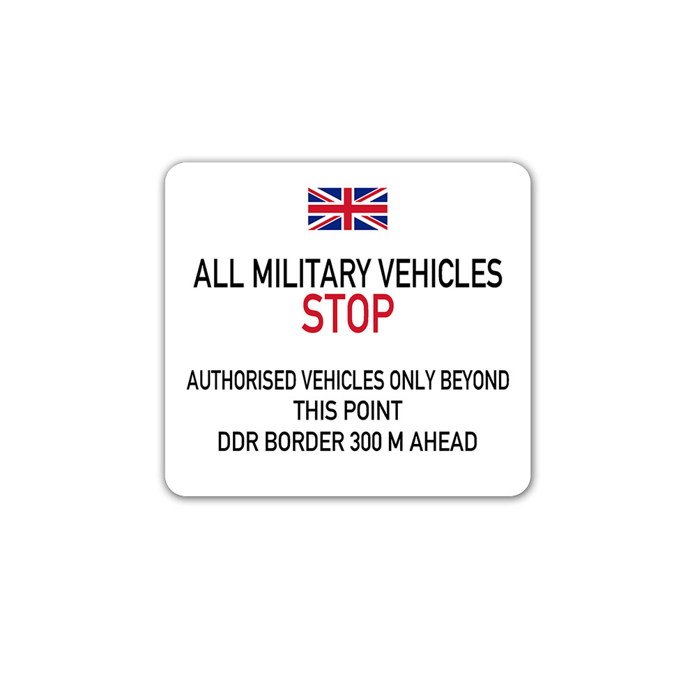 DDR Border British Royal Army Sticker Stop Vehicles 35cm x 32cm A5852