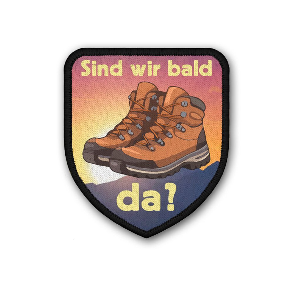 Patch Hiking Boots We're Almost There Way Destination Patch March #47099