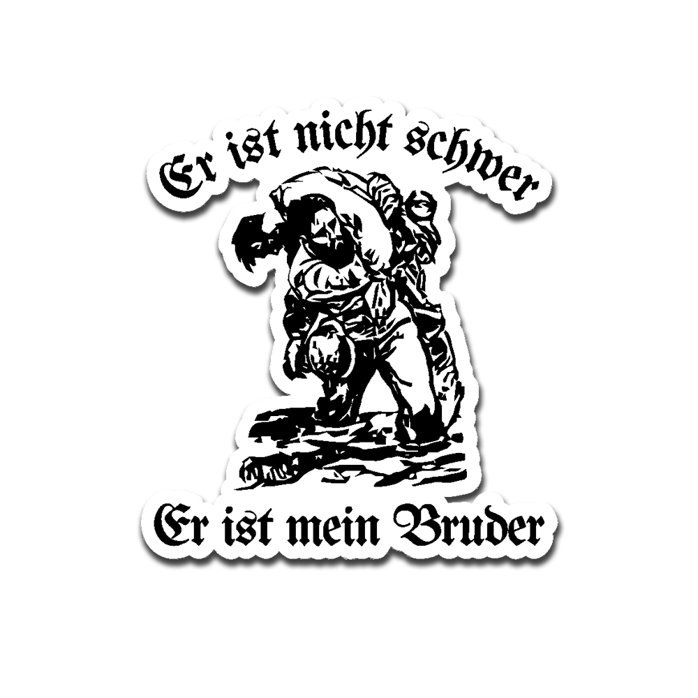Sticker He is not heavy He is my brother comrade BW 6x7cm A2563