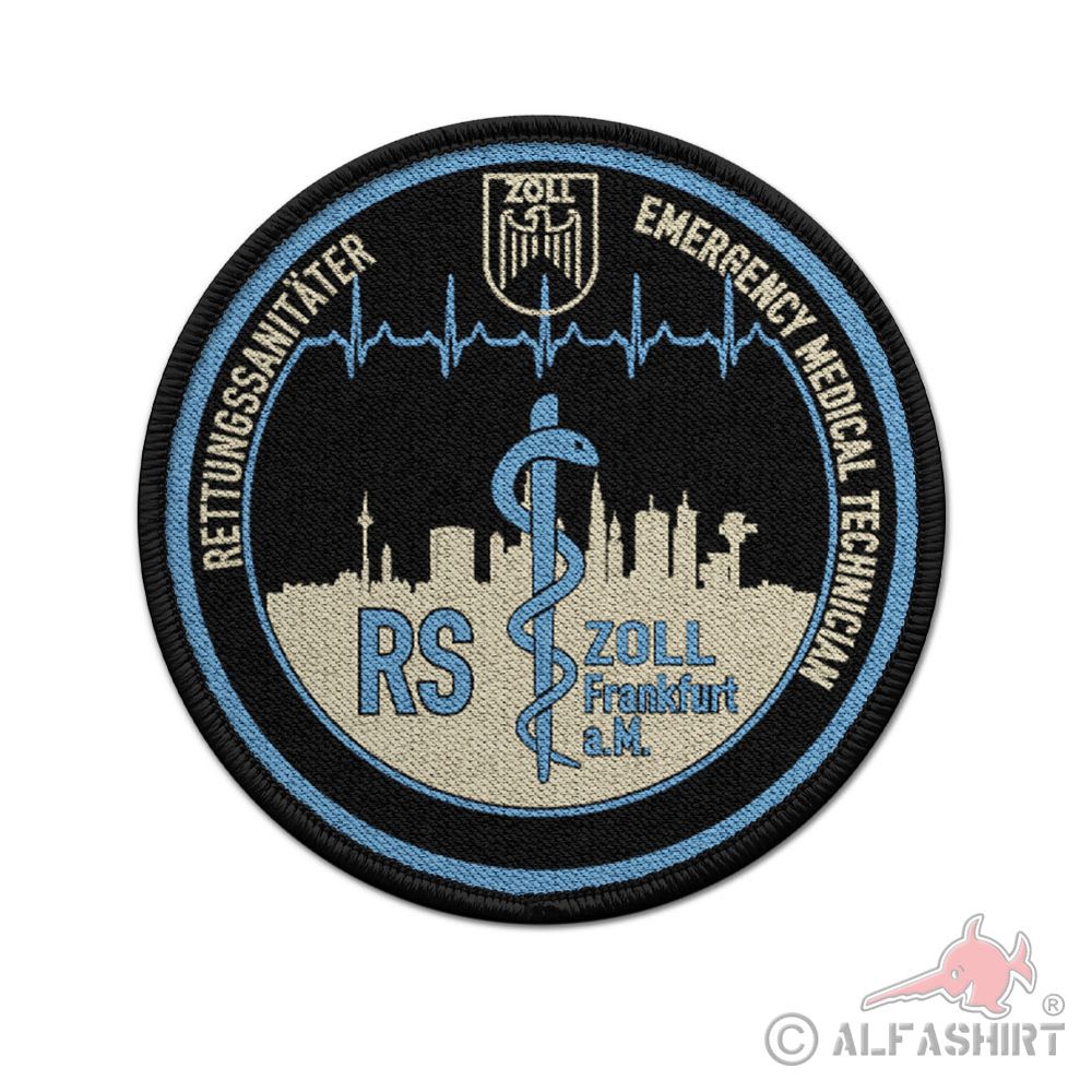Patch Emergency Medical Technician Zoll Zollverwaltung Waren RS#42958