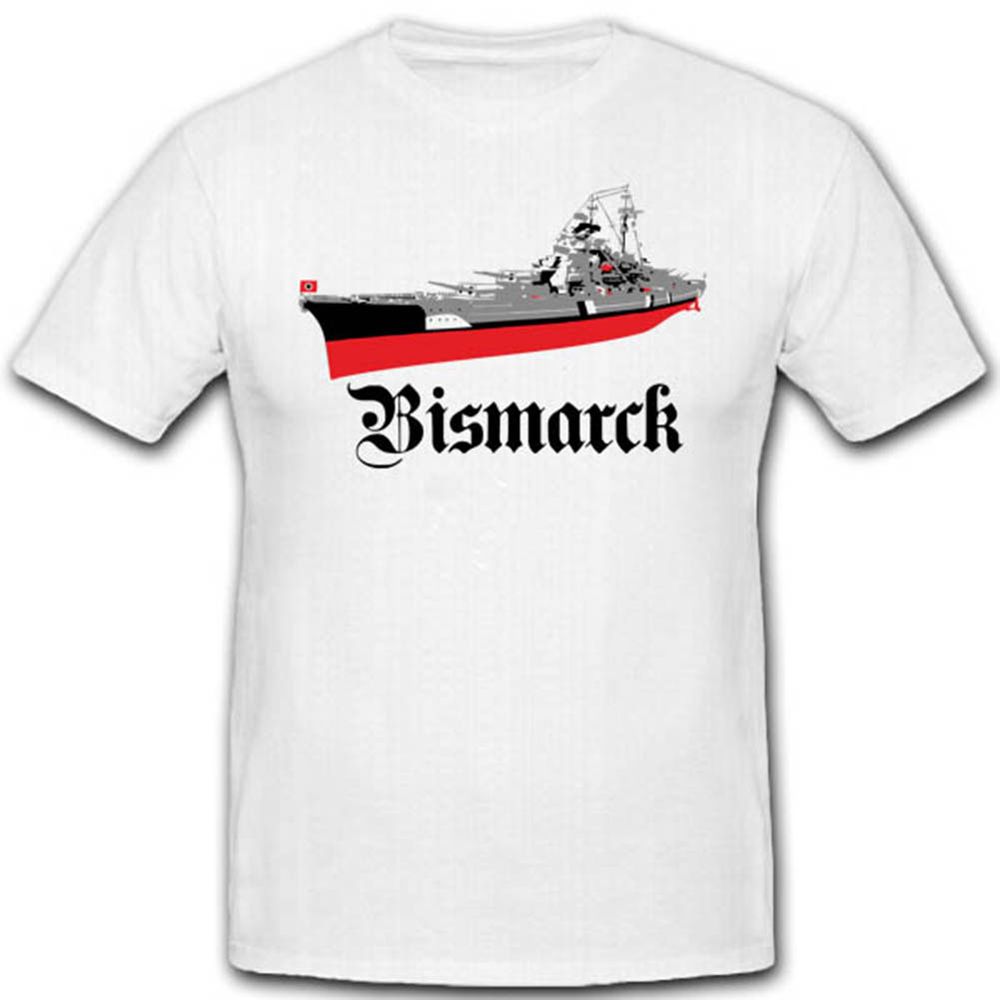 Bismarck Schlachtschiff Marine WK Deutschland Schiff - T Shirt #2681 