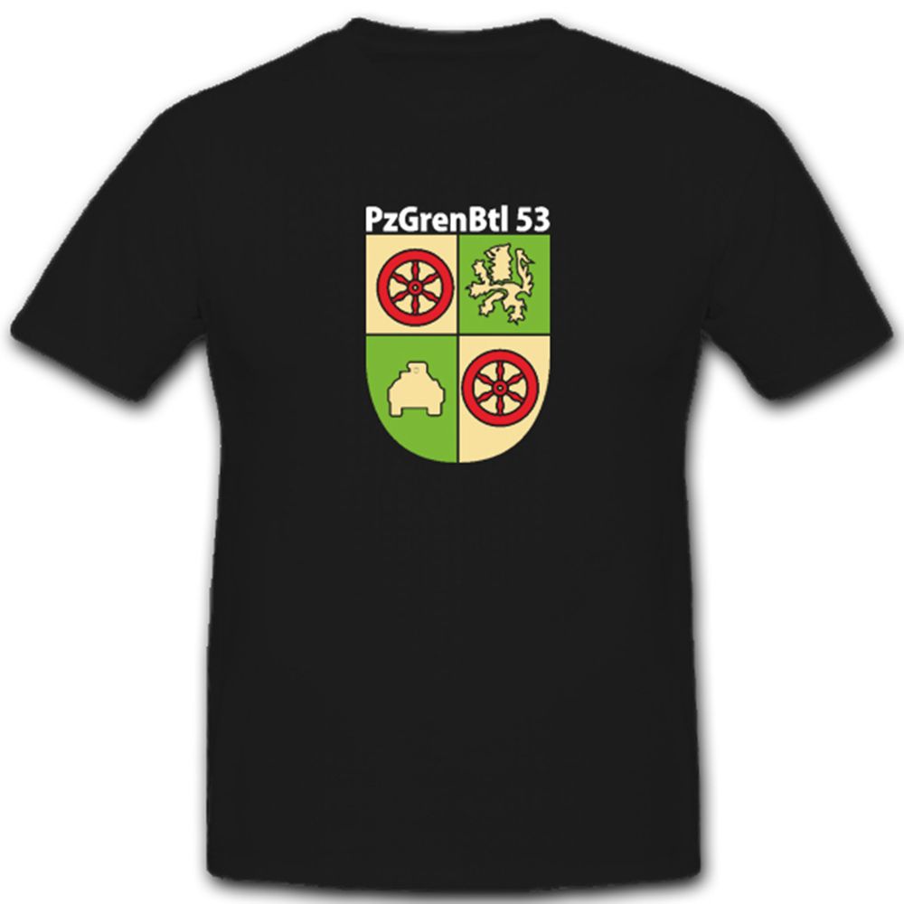 Pzgrenbtl 53 Panzergrenadierbataillon 53 Militär Bundeswehr - T Shirt #4906 