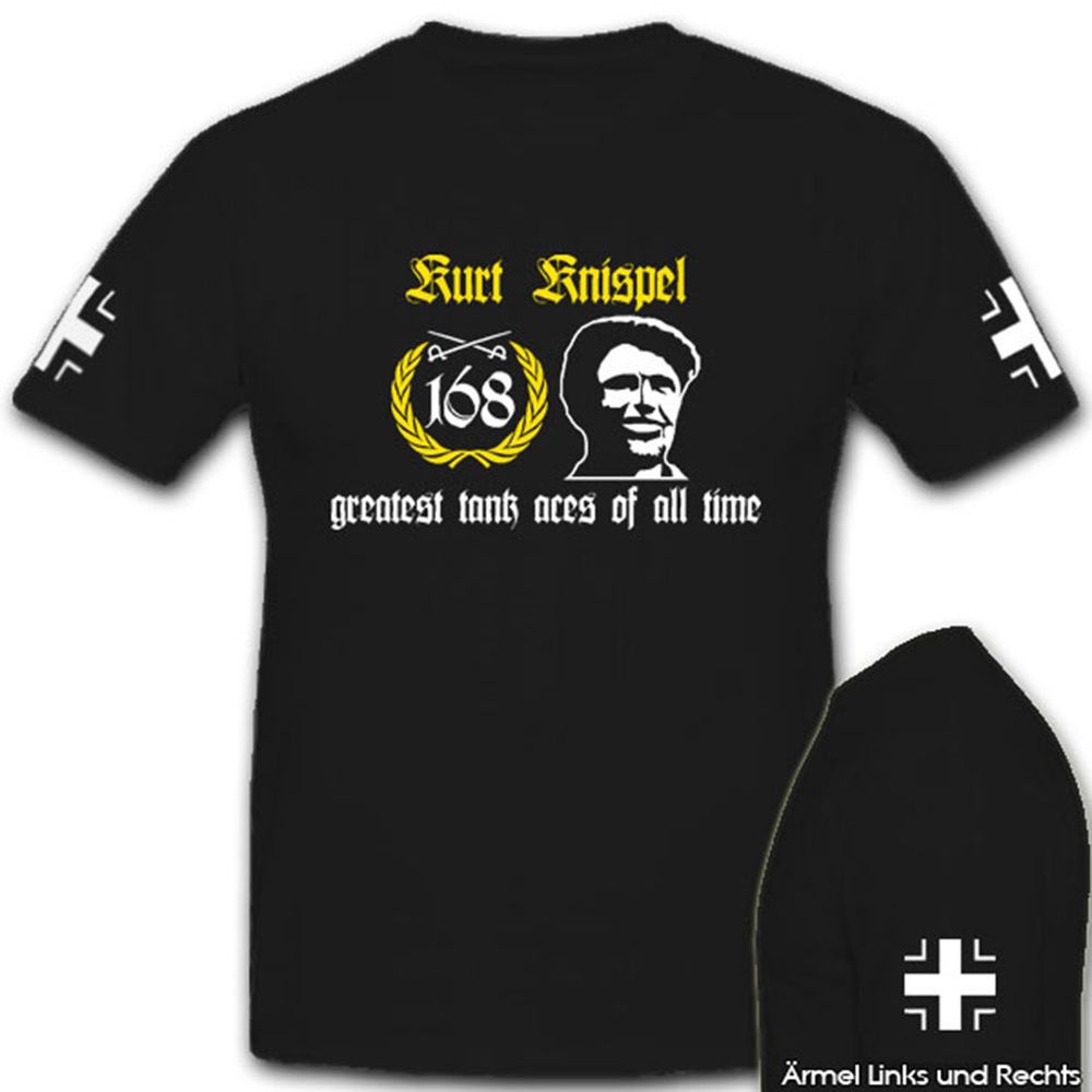 Kurt Knispel Panzerkommandant Wk WH 4 Kompanie - T Shirt #4356