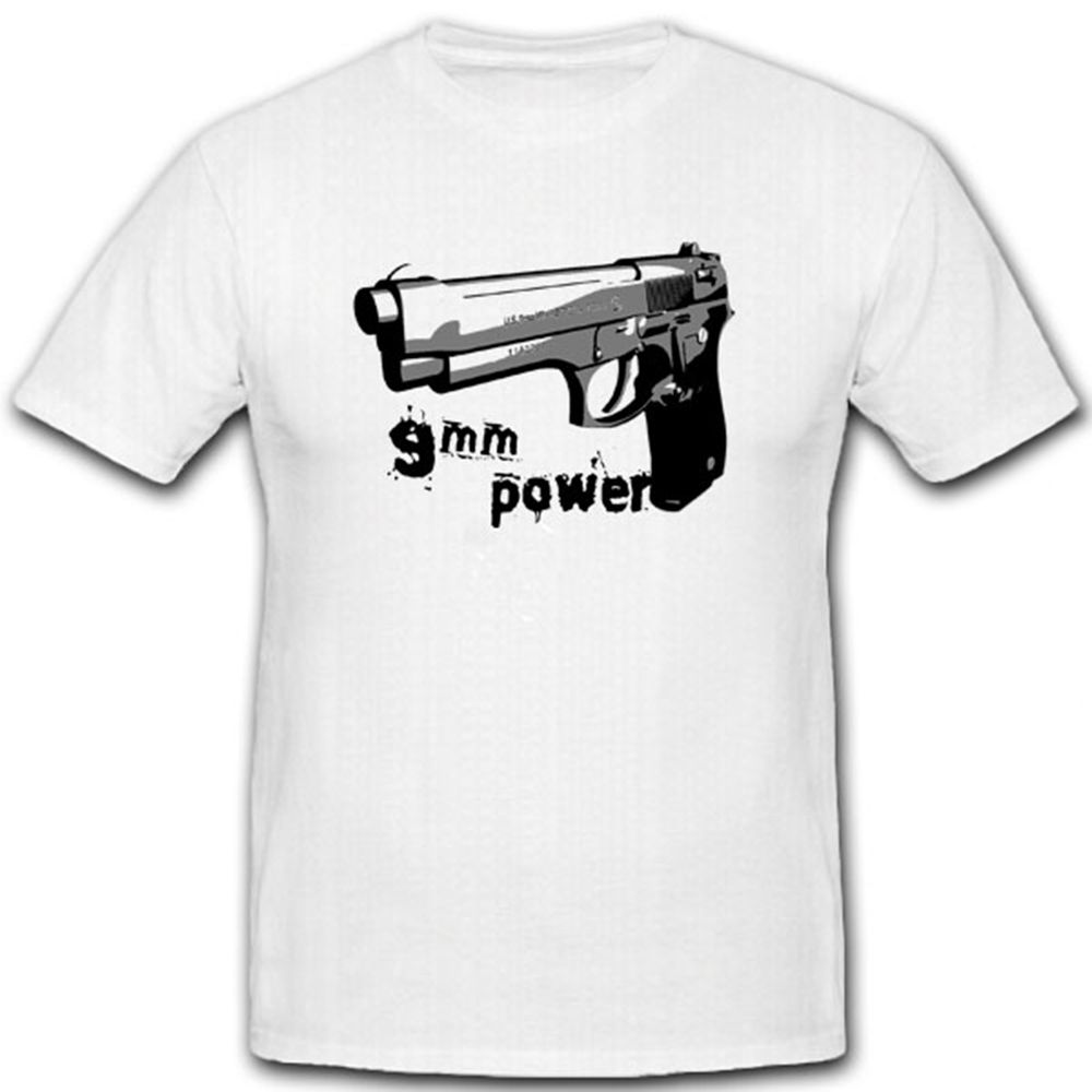 9mm POWER-Handfeuer Waffe Faustwaffe 9mm M9 Pistole Automatik Armee - T Shirt #7318