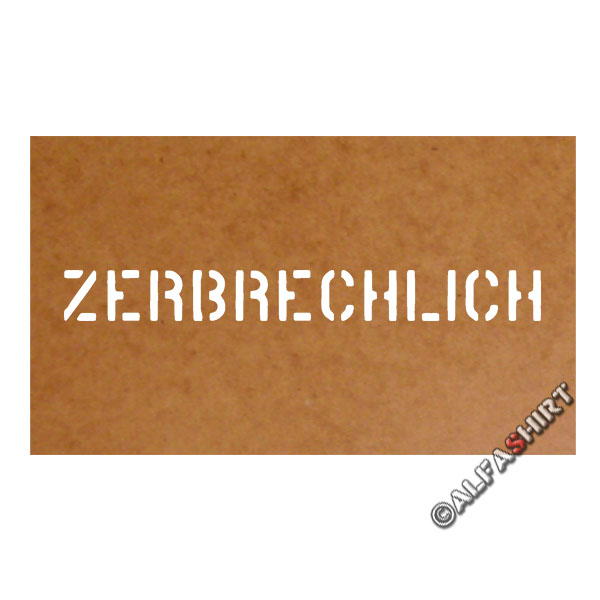 Zerbrechlich Stencil Bundeswehr Ölkarton Lackierschablone 2,5x23cm #15143