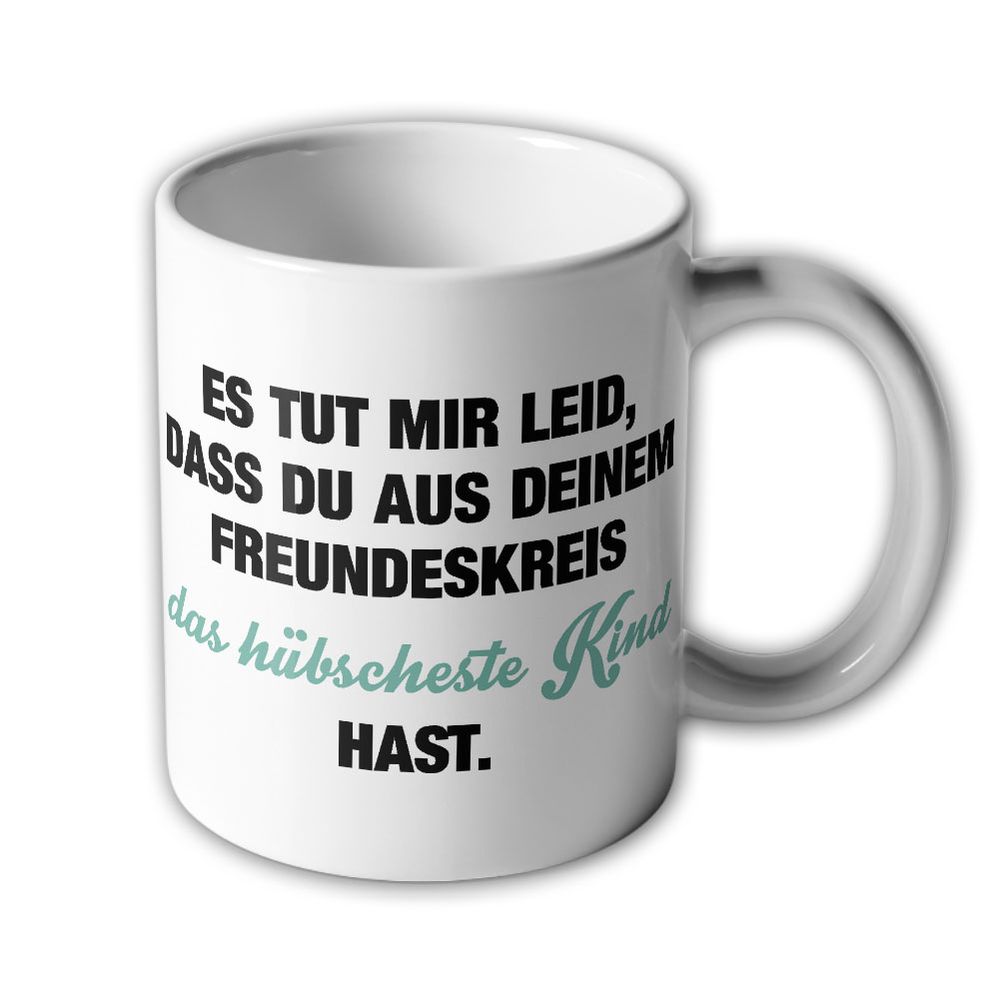 Tasse Vatertag Es tut mir leid dass du aus deinem Freundeskreis #46438