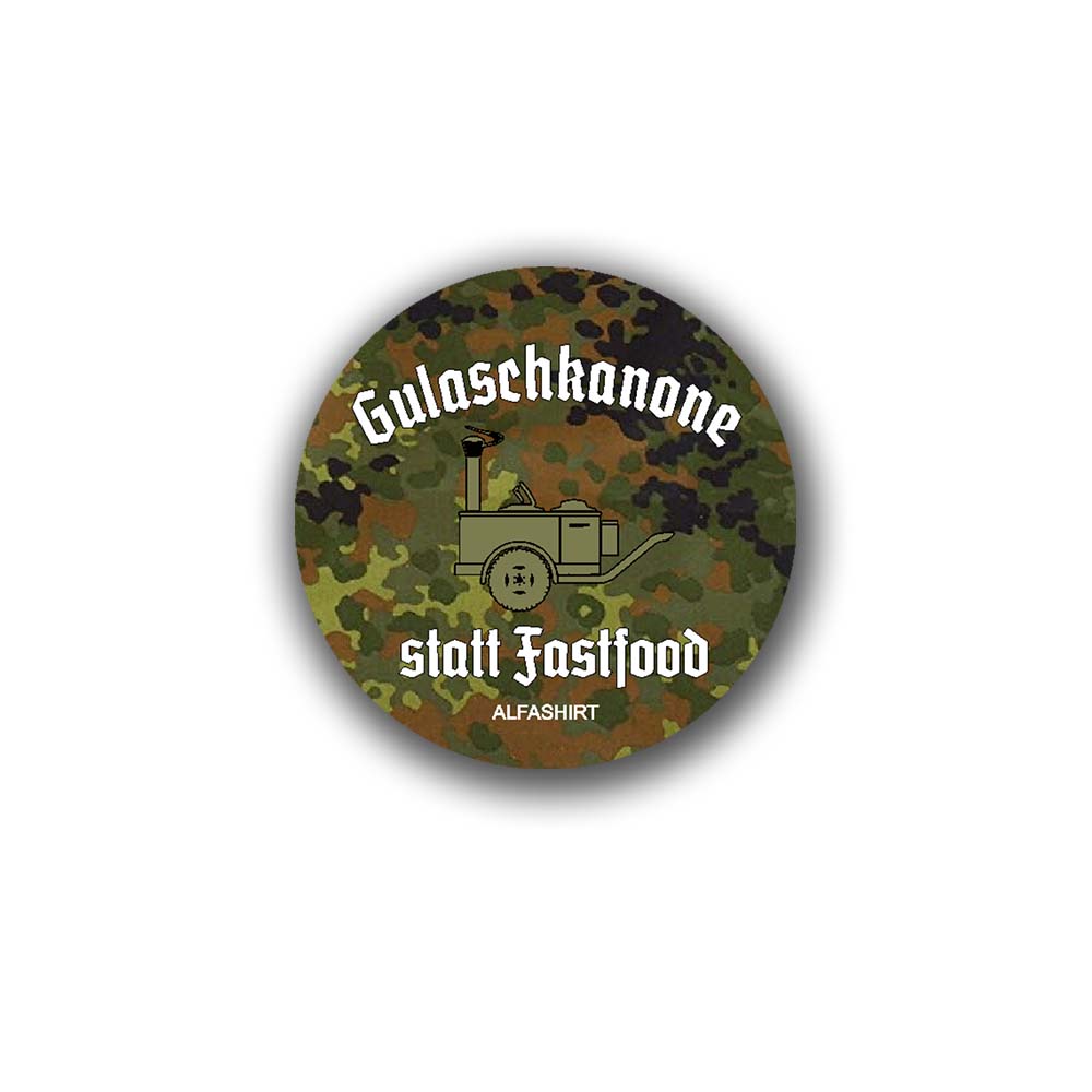 Aufkleber Gulaschkanone statt Fastfood Bundeswehr Manöver BW Feldküche Feld Camping 7x7cm #A7255
