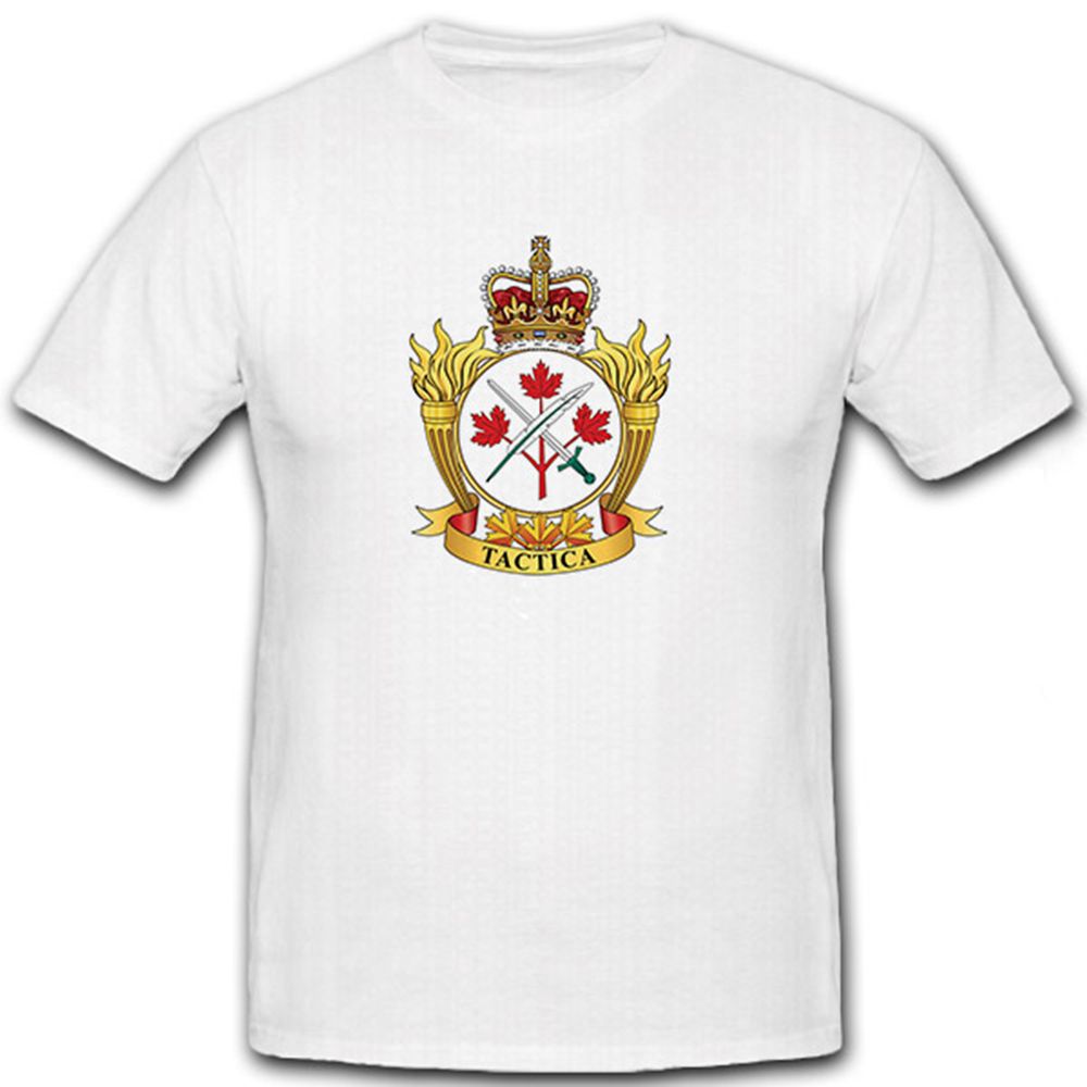 tactics school canadian army armée canadienne Canada Kanada - T Shirt #6881