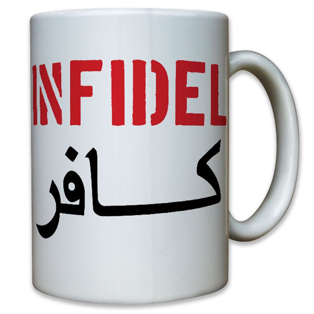 INFIDEL Ungläubiger Army Armee Soldat Navy Air Force Antiterror - Tasse #9148 t