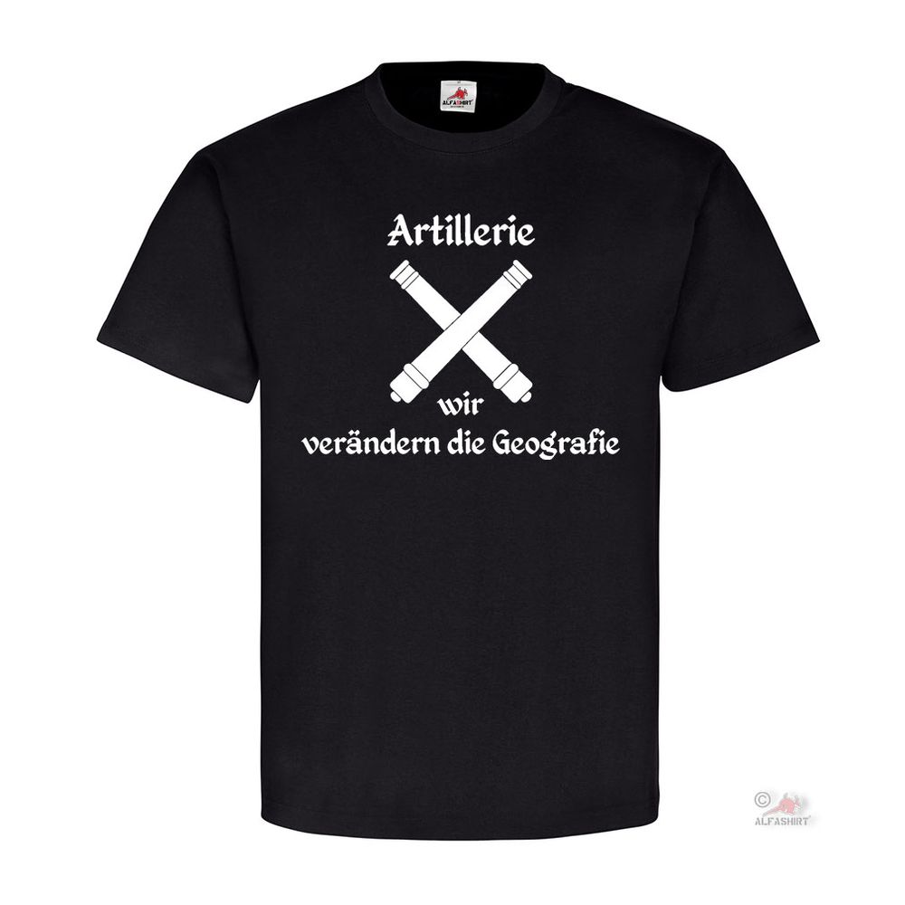 Artillery We Are Changing the Geography Tank Crest T-Shirt # 19341