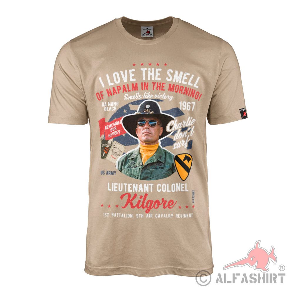 T-Shirt Kilgore - I love the smell of napalm in the morning Apocalypse Vietnam US Army Charlie dont surf #44160