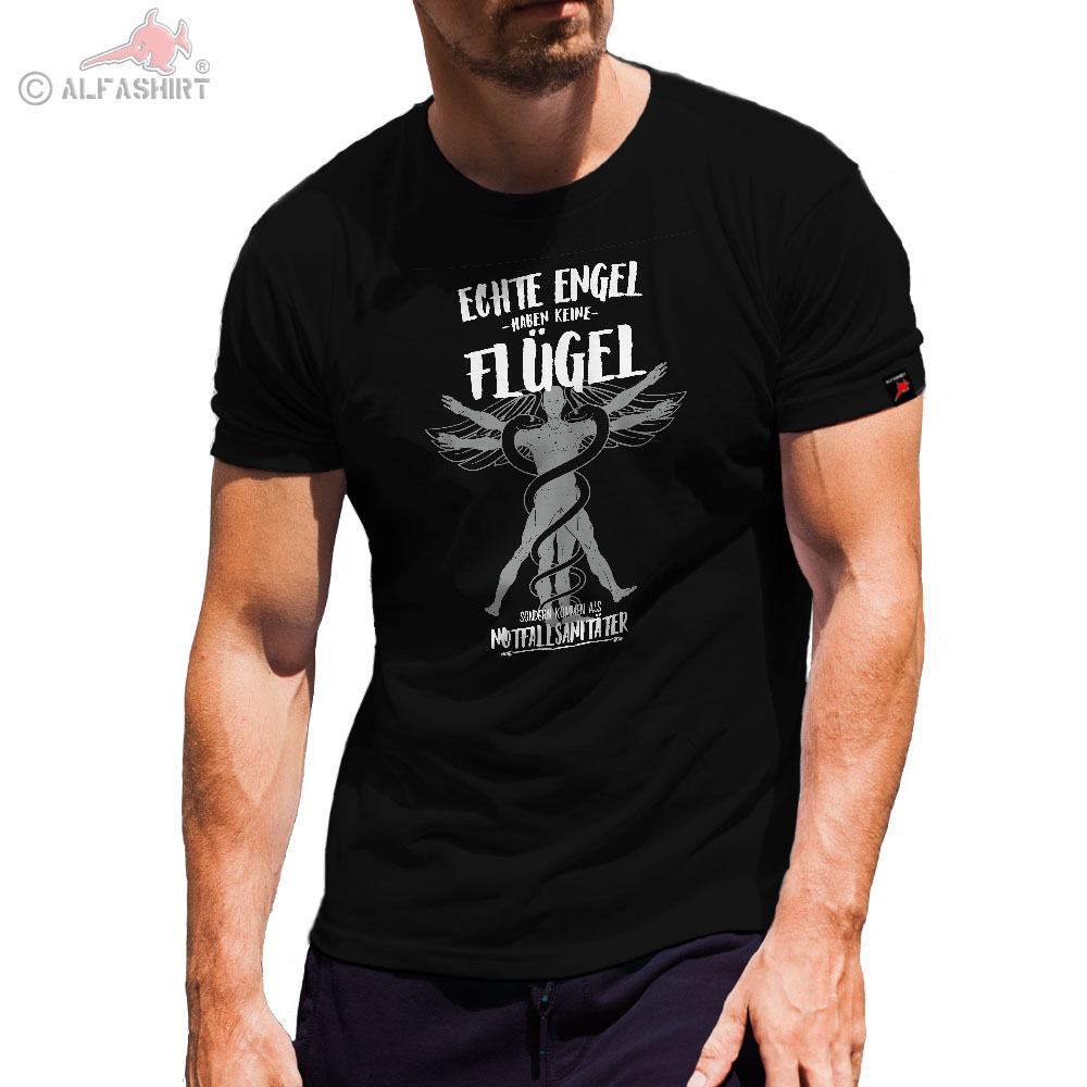 Echte Engel Not San Arzt Notfall Rettungsdienst BW Sanitäter RS T Shirt #31196