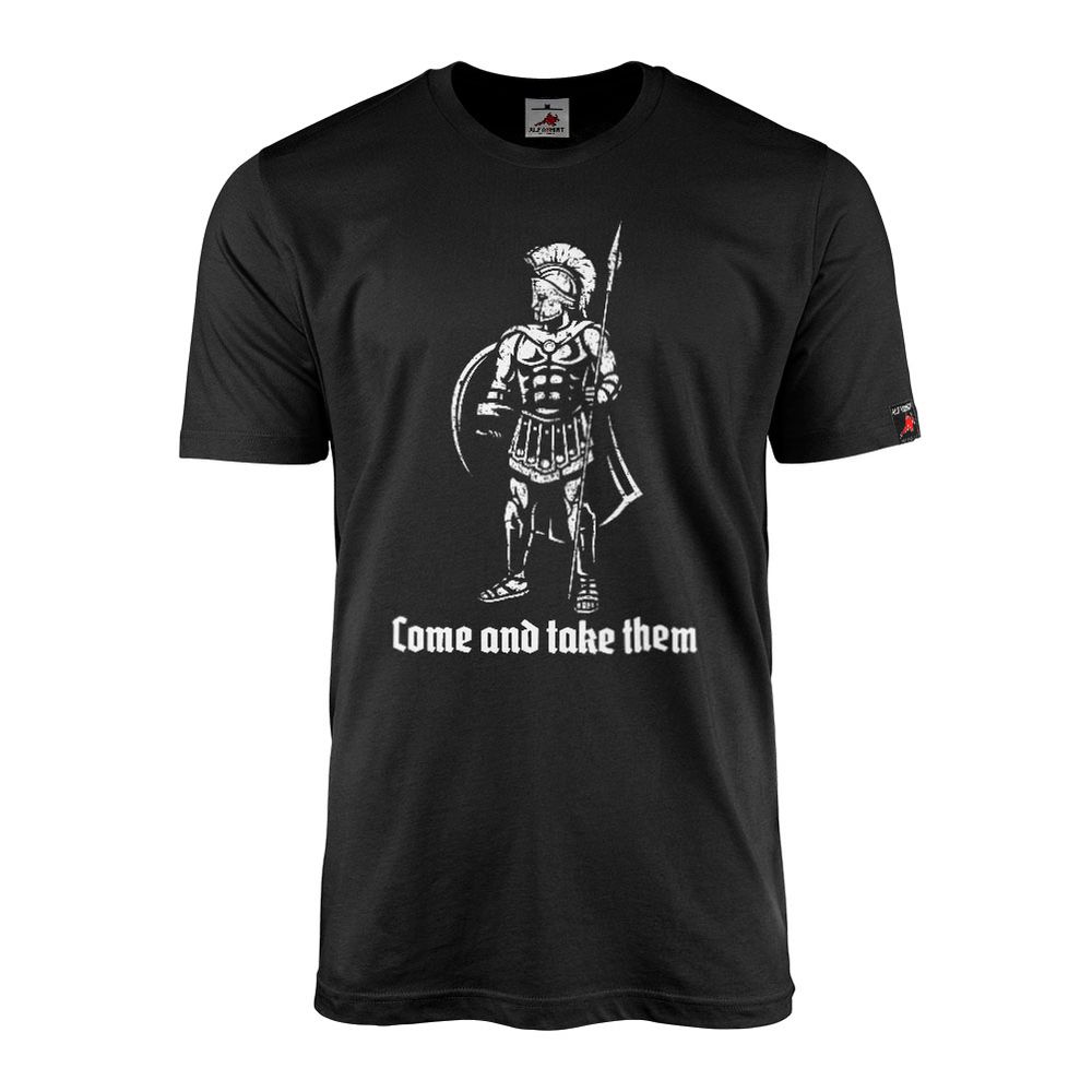 Come and take them Sparta Leonidas Krieger Soldat T-Shirt#37826