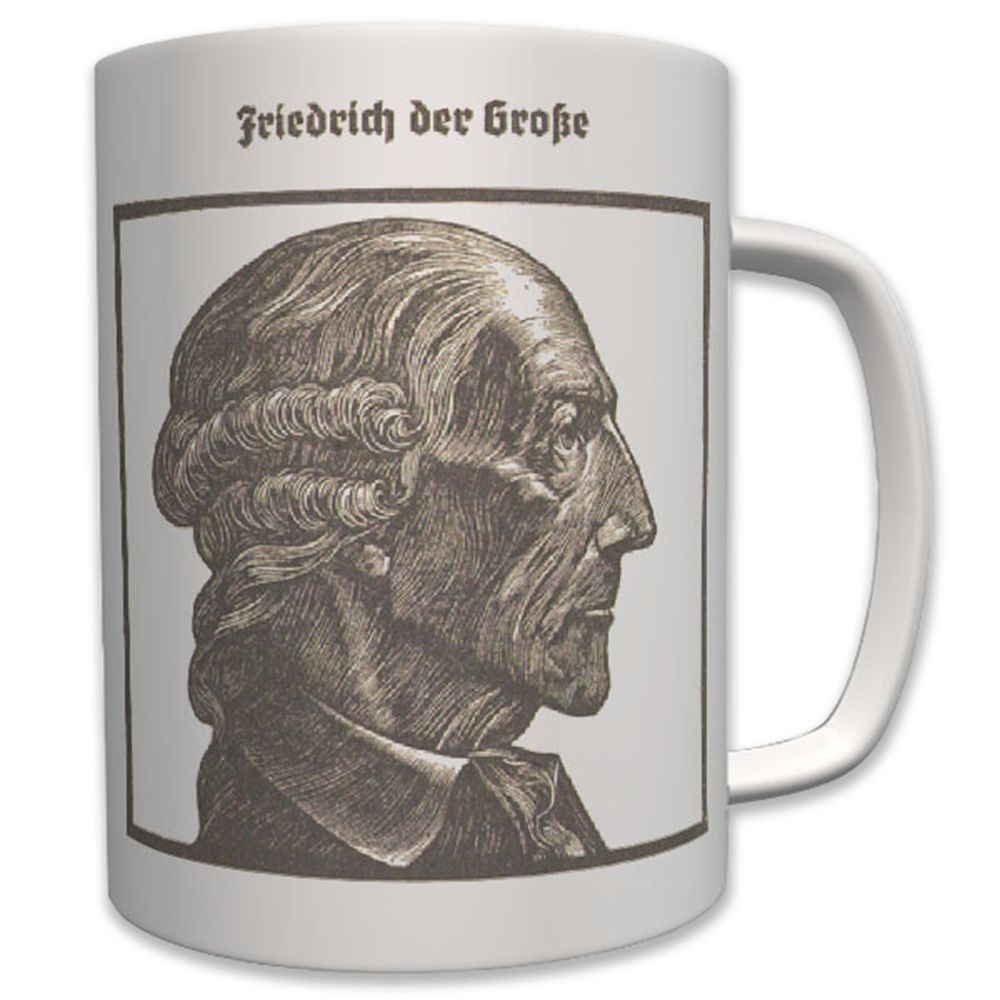 Alter Fritz Friedrich der Große König Preußen Profil Portrait - Tasse #6316