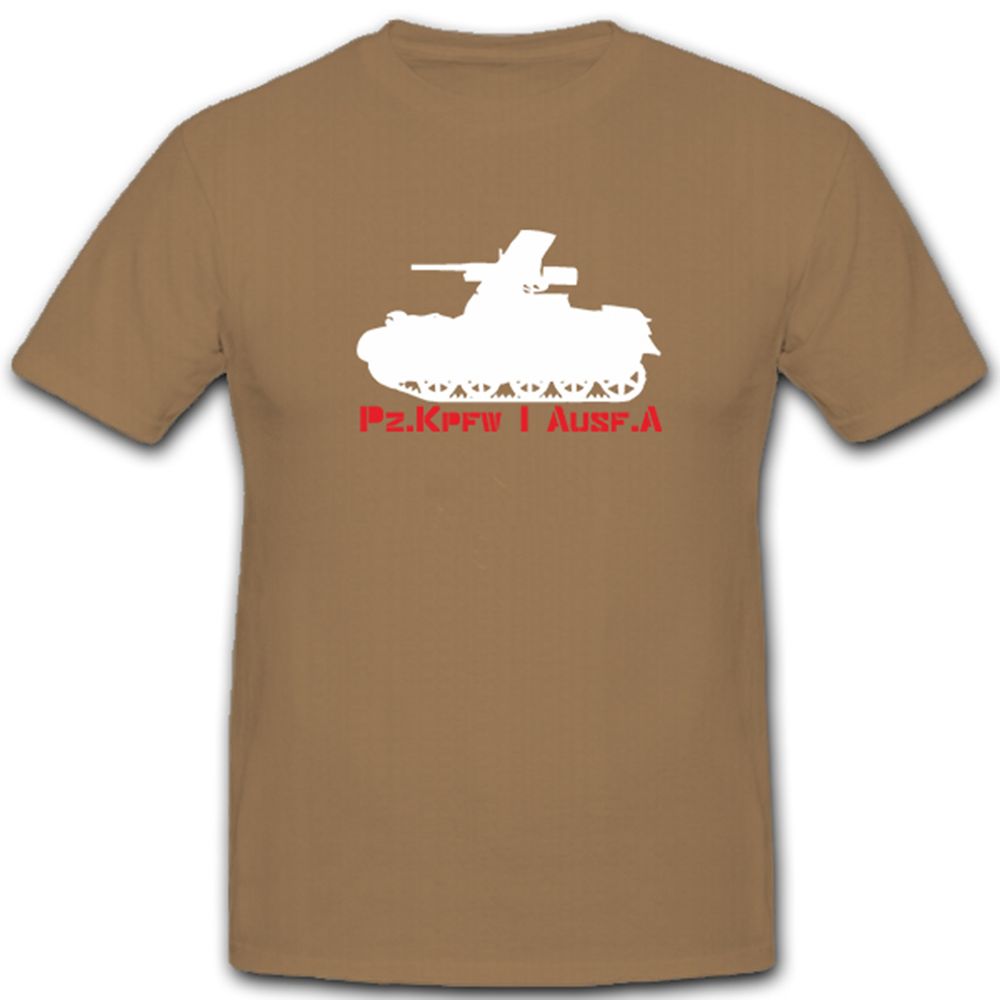 PzKpfw I Ausf A Panzerkampfwagen leichter Panzer WK 2 Deutschland  T Shirt #5106