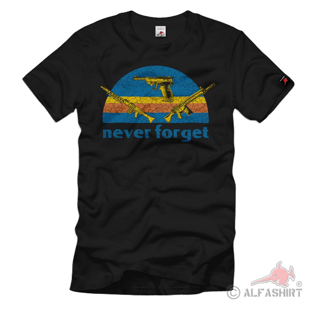 Never forget Bundeswehr Maschienengewehr 3 P1 G3 Heer Gedenken  T-Shirt #35495