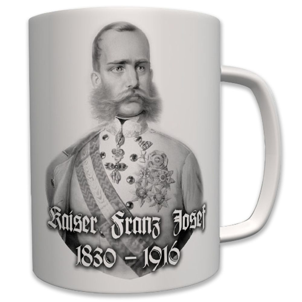 Kaiser Franz Josef I 1830-1916 Österreich Wien Schönbrunn Lothringen Tasse #7000