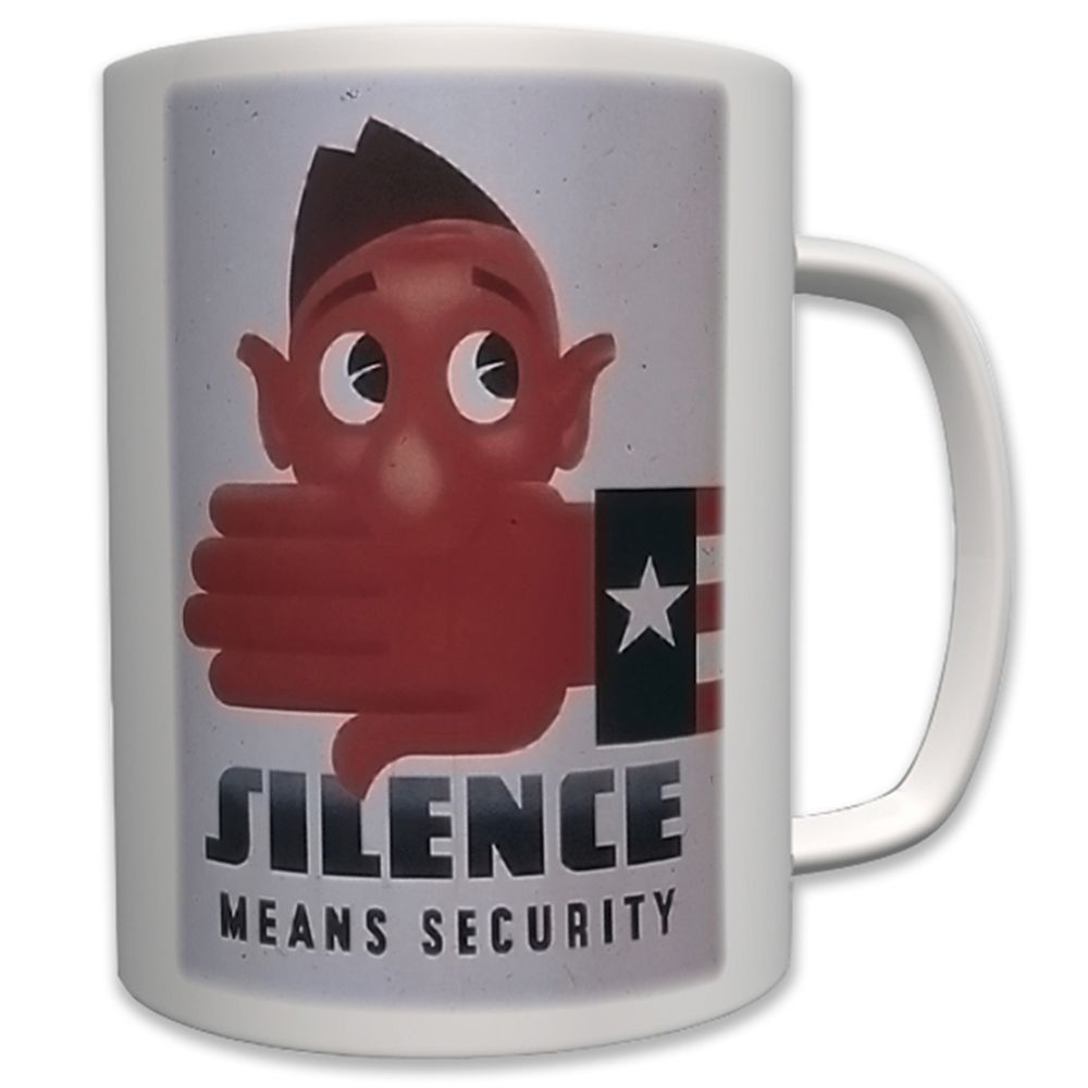 Militär Silence Means Security Usa Stille Schweigen Sicherheit- Tasse #6472