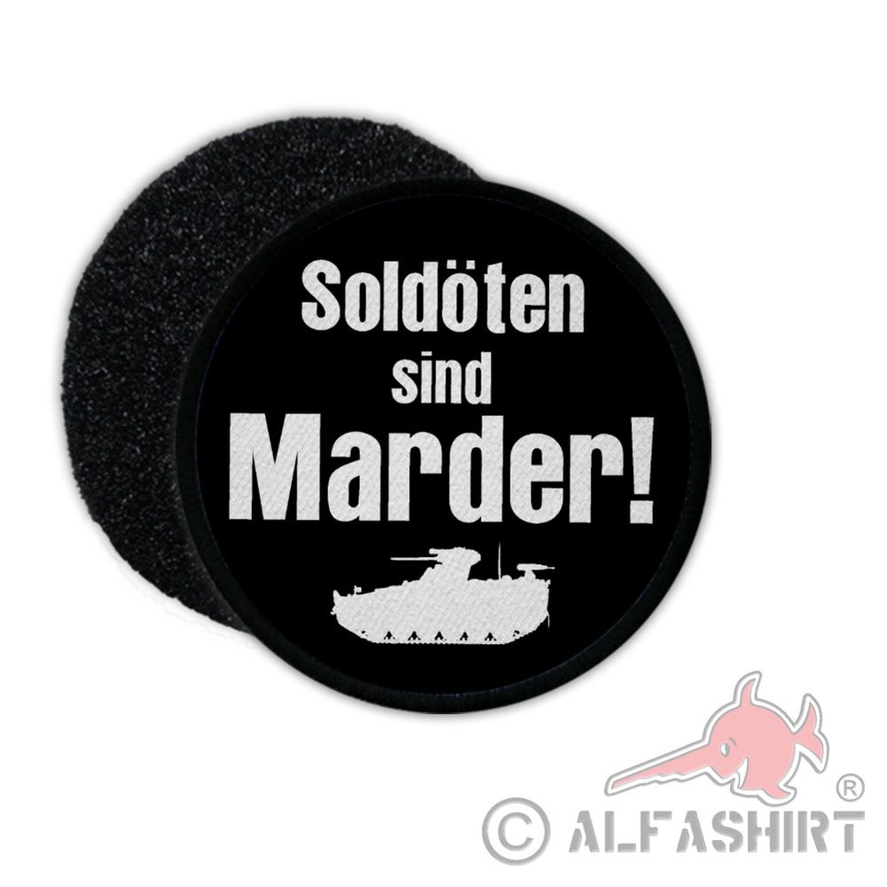 Soldots are Marder Humor Fun SPz Armored Infantry Division BW PzGrenBtl Velcro # 27403