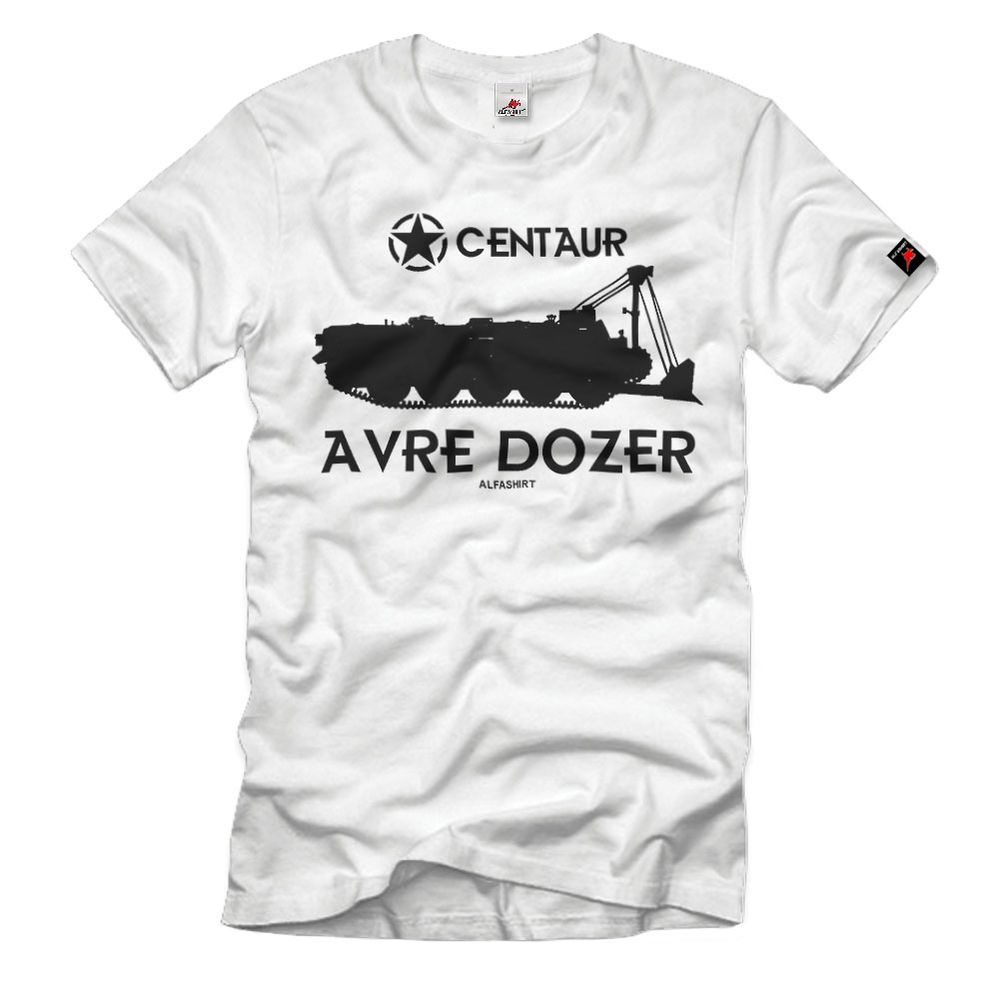 Centaur Bulldozer Panzer AVRE Dozer Räumpanzer Bergepanzer T-Shirt # 32937