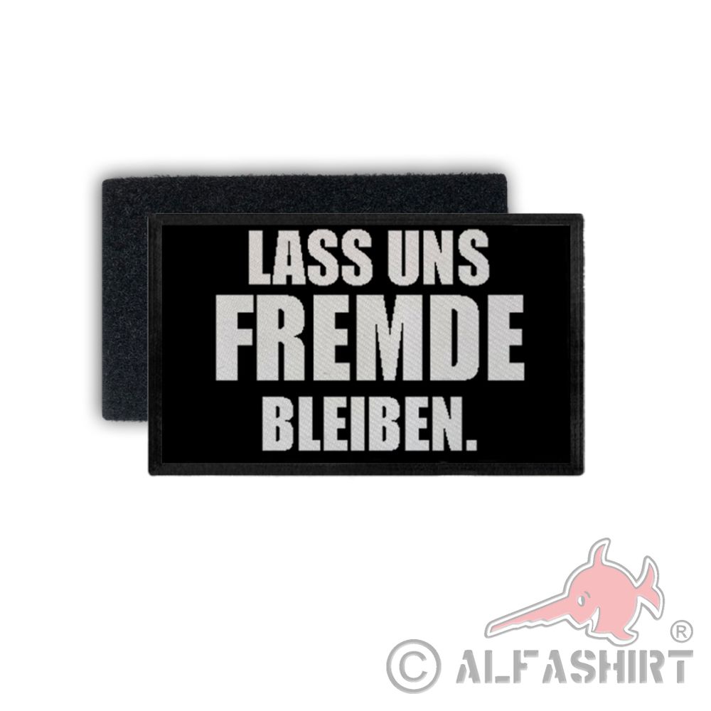Patch Lass uns Fremde bleiben Humor Distanz Kein Interesse 7,5x4,5cm #34253