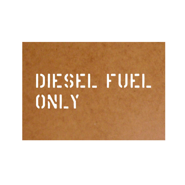 Ölkarton Schablone DIESEL FUEL ONLY Tank Militär Benzin Kraftstoff #25035