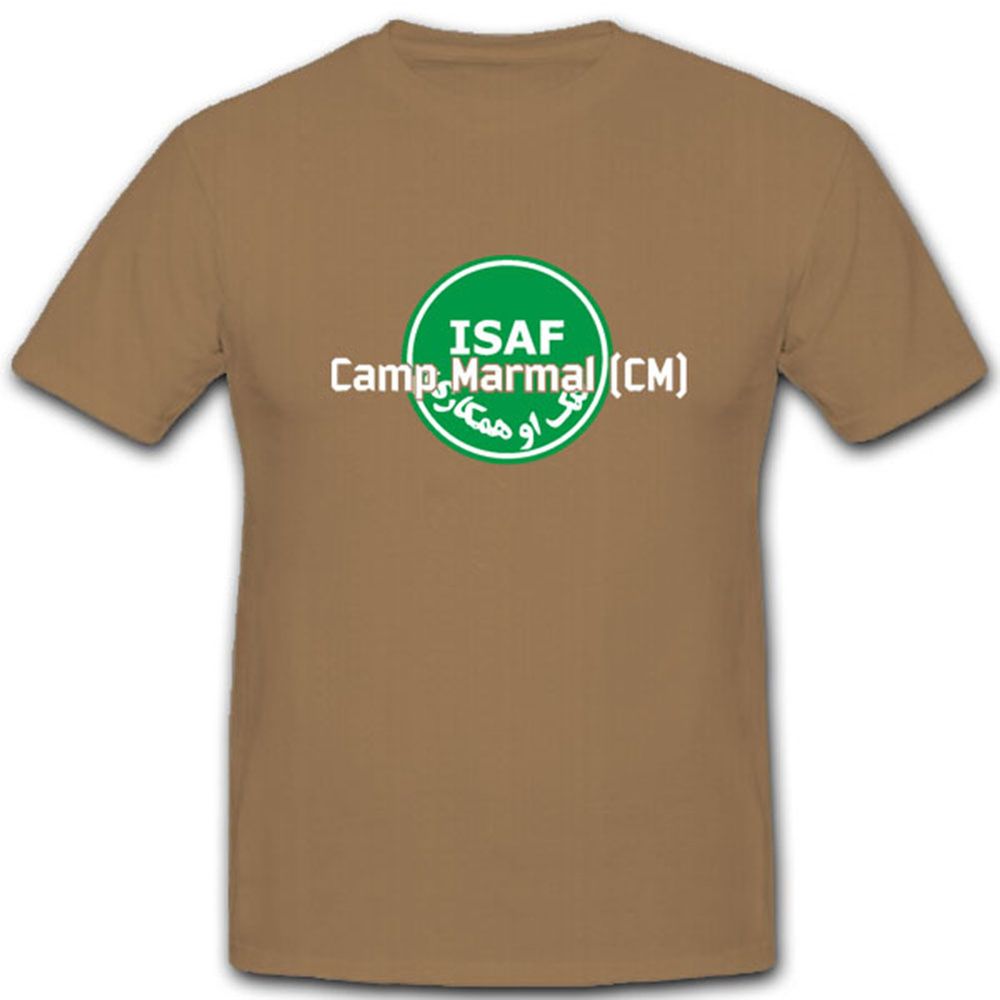 Isaf Camp Marmal Lager Bundeswehr - T Shirt #4295 