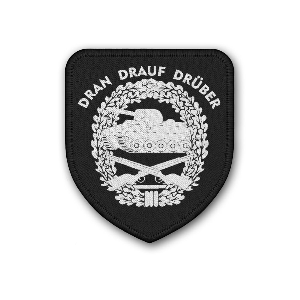 Patch Panzergrenadier Dran-Drauf-Drüber  Uniform Bundeswehr #31084