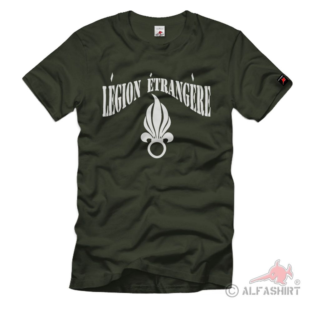 Légion étrangère Französische Fremdenlegion Frankreich Heer T Shirt #519