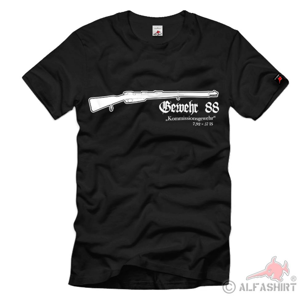 Gewehr 88 Preußen Kommissionsgewehr Ordonnanzwaffe 7,92 × 57mm T-Shirt #12085
