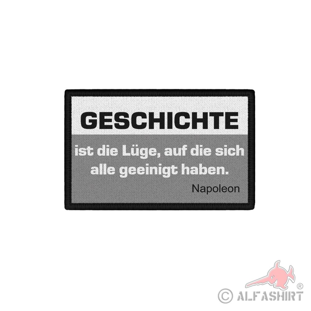 Patch Geschichte ist die Lüge, auf die sich alle geeinigt haben Napoleon #41161