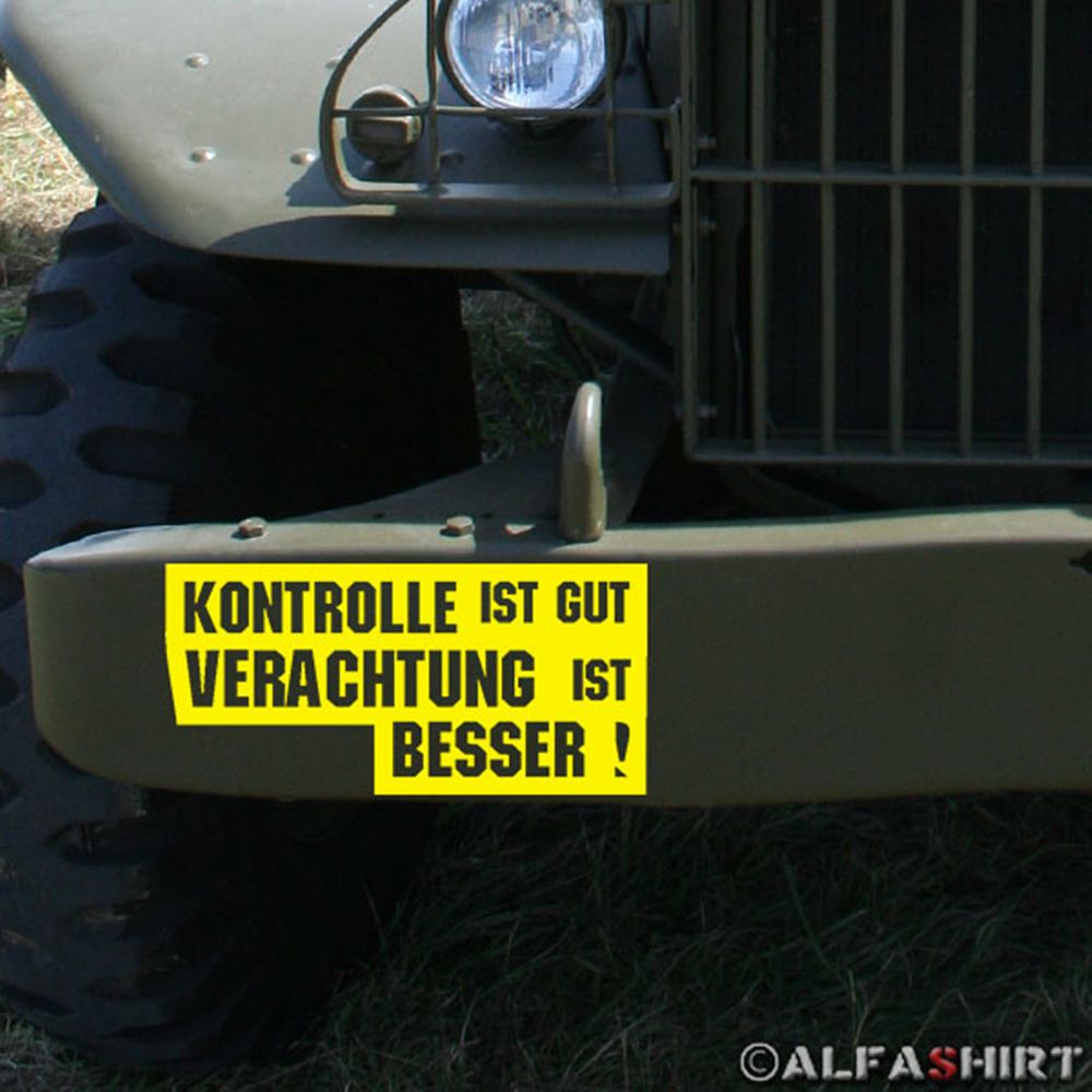 Aufkleber/Sticker Kontrolle ist Gut Verachtung ist besser Tuning 15x7cm #A509