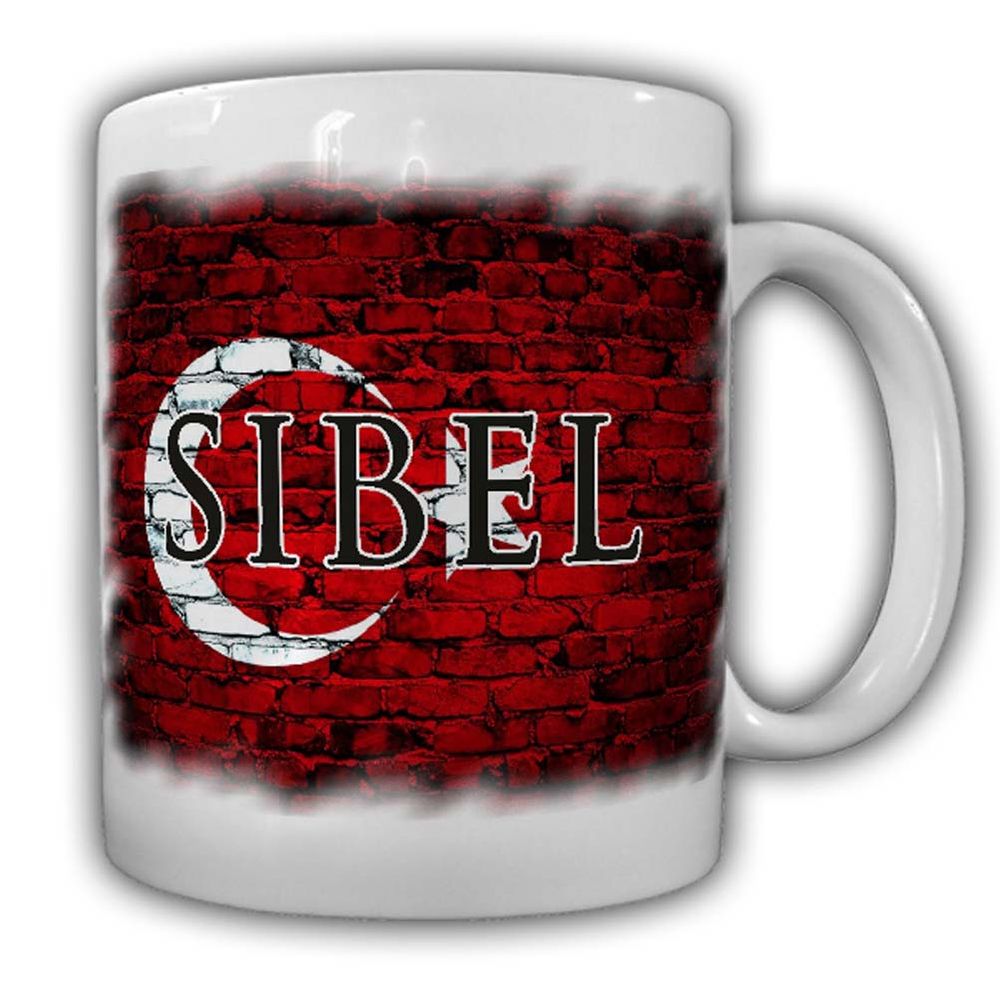 Türkische Flagge mit Sibel Tasse Türkei Türkey Namen  #24277
