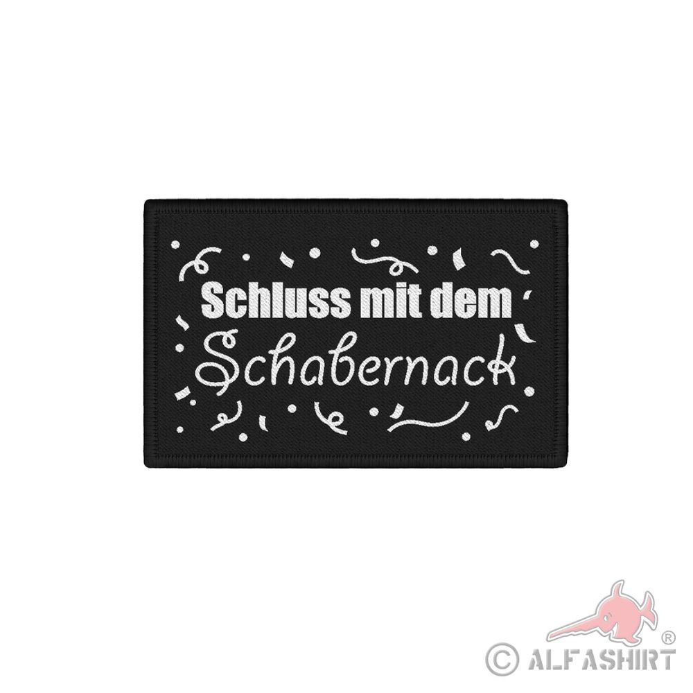 Patch Schluss mit dem Schabernack Konfetti Spaß #42428
