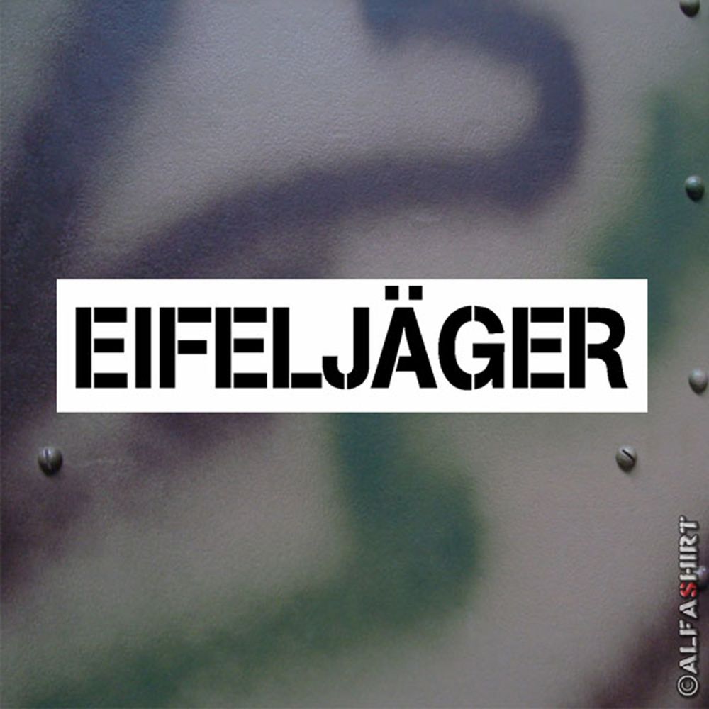 Aufkleber/Sticker Eifeljäger Eifel Rennfahrer Militär Fahrzeug Humor 20x4cm A378