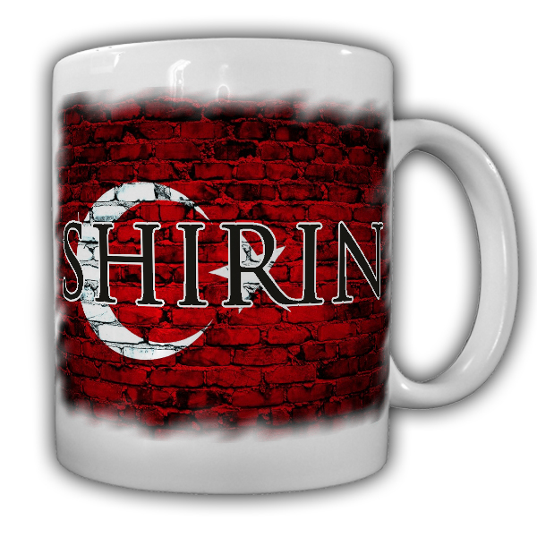 Türkische Flagge mit Shirin Tasse Türkei Türkey Namen Flagge Heimat  #24276