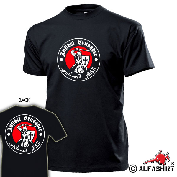Infidel Crusader Crusader ISAF US Army Infidel Soldier T Shirt # 15139