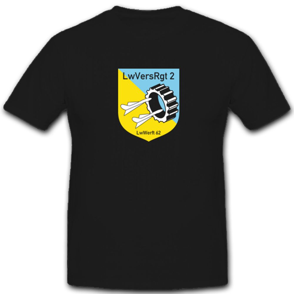 LwVersRgt 2 LwWerft 62 Luftwaffenversorgungsregiment T Shirt #5273