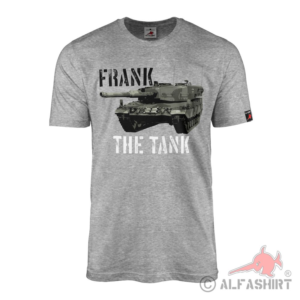 Frank The Tank Leopard Bundeswehr Panzer Humor T-Shirt #42470
