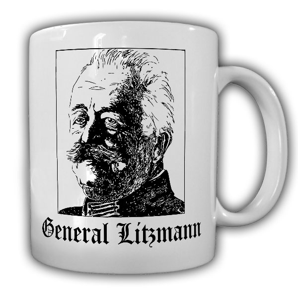 General Litzmann Karl preußischer Offizier Infanterie Tasse #20276