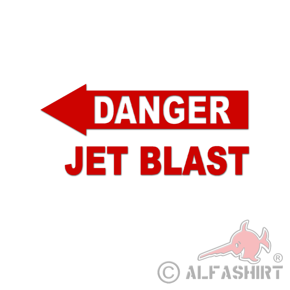 Jet Blast Warnhinweis Düsenjäger Jet Bundeswehr Beschriftung 14 x 6 cm #A5975