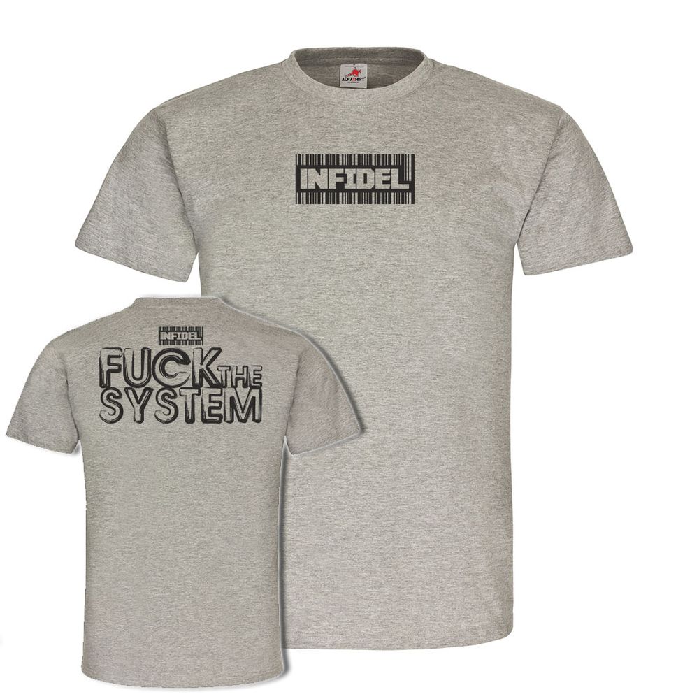 Infidel Fuck The System Anti Gegen das System Regierung Fuck off Meinung  #21531