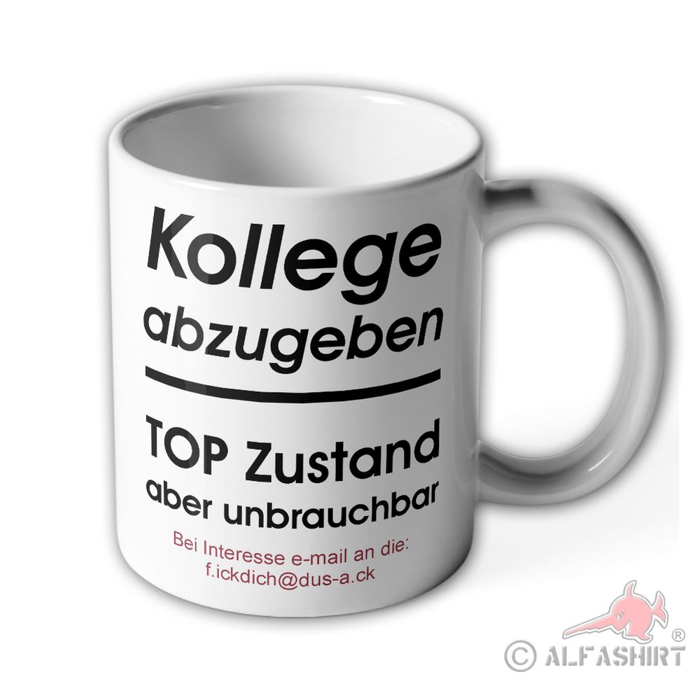 Tasse Kollege abzugeben TOP Zustand aber unbrauchbar Arbeit Mitarbeiter #39403