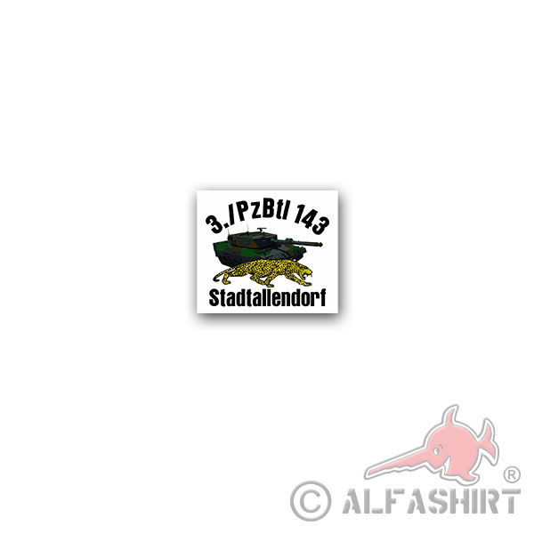 Sticker 3 PzBtl 143 Stadtallendorf BW Tank Battalion Tank 7x7cm A3330