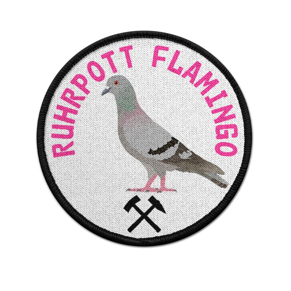 Patch Ruhrpott Flamingo pigeon Ruhrgebiet Pott humor Dortmund colliery Bochum # 31939