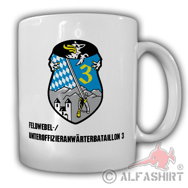 Feldwebel Unteroffizieranwärterbataillon 3 FA-UA-Btl Altenstadt - Tasse #17547