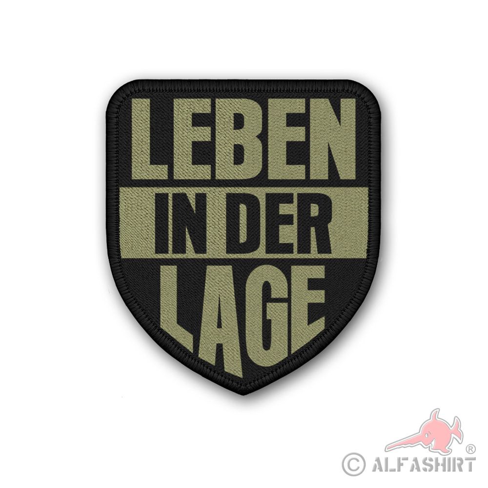 Patch LEBEN in der LAGE Bundeswehr Ausbilder Spruch Männer Aufnäher #43212