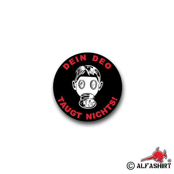 Aufkleber/Sticker Dein Deo taugt nichts Gasmaske Deodorant Fun Humor 7x7cm A1624 Aufkleber/Sticker Dein Deo taugt nichts Gasmaske Deodorant Fun Humor 7x7cm A1624