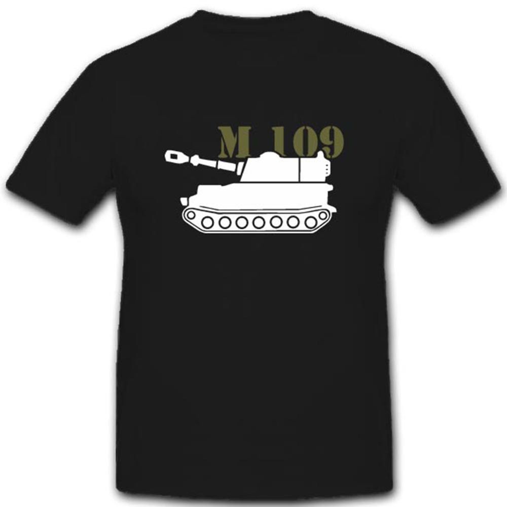 Amored Tank M109 Panzer Artillerie Howitzer A6 Bundeswehr Weapon - T Shirt #3258