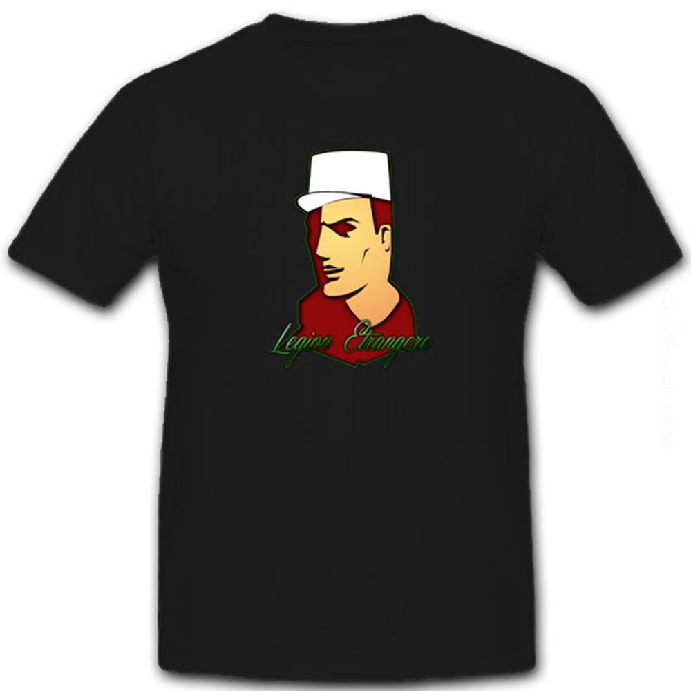 Legion Etrangere 2-Fremdenlegion Legion Frankreich Soldaten - T Shirt #8300